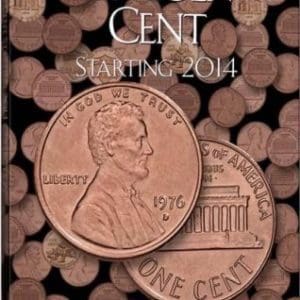 Lincoln Cent Starting 2014